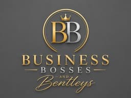 Business Bosses & Bentleys logo with gold and silver lettering, BB monogram, and crown on a dark background.