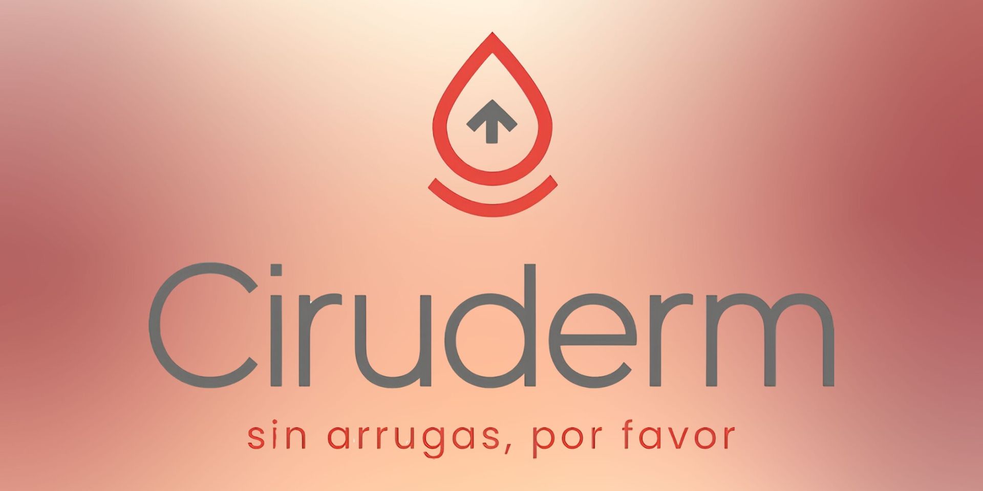 Logo design with a red droplet, and an upward arrow inside, above the text "Ciruderm." Below, it reads "sin arrugas, por favor" on a gradient background.