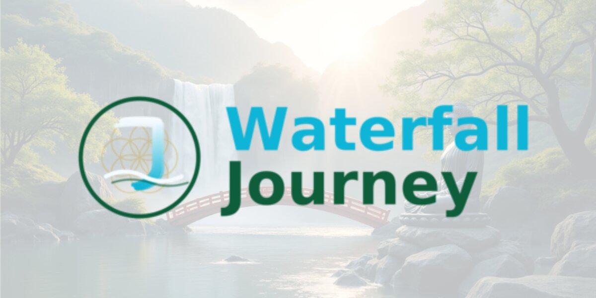 Waterfall Journey logo over serene waterfall landscape, representing clarity, balance, and purposeful living.